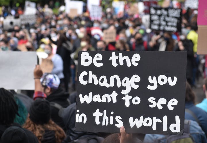 Be the change you want to see in this world