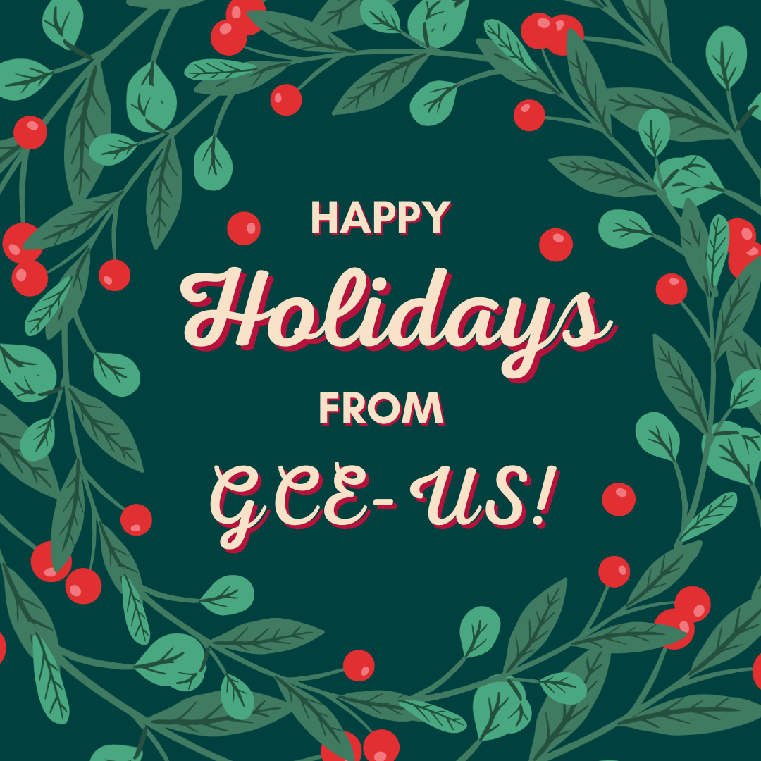 Happy Holidays from GCE-US!